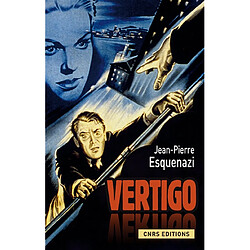 Vertigo : Hitchcock et l'invention à Hollywood - Occasion