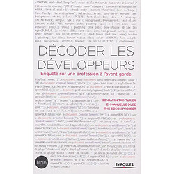 Décoder les développeurs : enquête sur une profession à l'avant-garde - Occasion