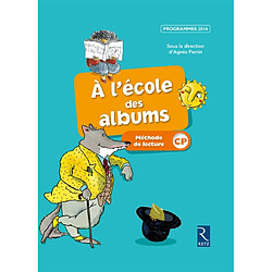 A l'école des albums : méthode de lecture CP : programmes 2016, série bleue - Occasion