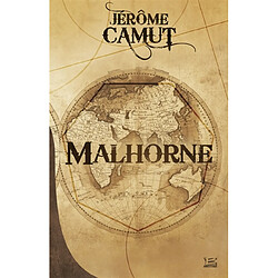 Malhorne. Vol. 1. Le trait d'union des mondes - Occasion