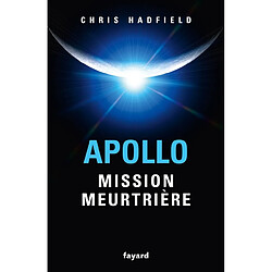 Apollo : mission meurtrière