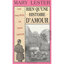 Une enquête de Mary Lester. Vol. 26. Rien qu'une histoire d'amour... - Occasion