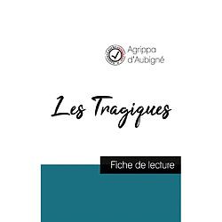 Les Tragiques d'Agrippa d'Aubigné (fiche de lecture et analyse complète de l'oeuvre)