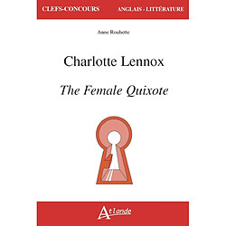 Charlotte Lennox, The female Quixote - Occasion