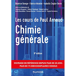 Chimie générale : les cours de Paul Arnaud