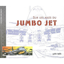 Sur les ailes du Jumbo jet - Occasion