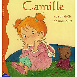 Camille. Vol. 6. Camille et son drôle de nounours