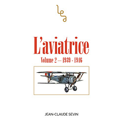 L'aviatrice. Vol. 2. 1939-1946 - Occasion