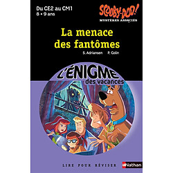 Scooby-Doo ! : mystères associés. Vol. 2. La menace des fantômes : lire pour réviser du CE2 au CM1, 8-9 ans - Occasion