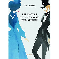 Les amours de la comtesse de malifaux - Occasion