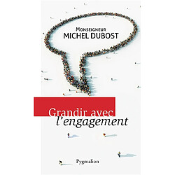 Grandir avec l'engagement - Occasion