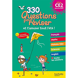 330 questions pour réviser et t'amuser tout l'été ! : CE2 vers le CM1, 8-9 ans