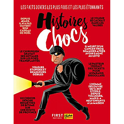 Histoires chocs : la revue des faits divers étonnants et amusants - Occasion