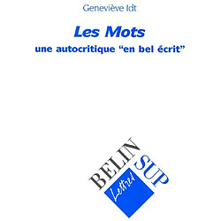 Les mots : une autocritique, en bel écrit