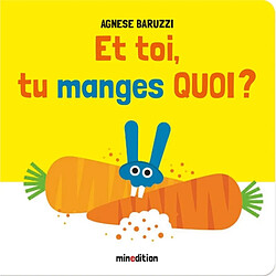 Et toi, tu manges quoi ?