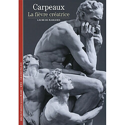 Carpeaux : la fièvre créatrice - Occasion