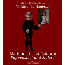 Marionnettes et peinture : Puppenspiel und Malerei - Occasion