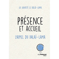 Présence et accueil : l'appel du dalaï-lama - Occasion