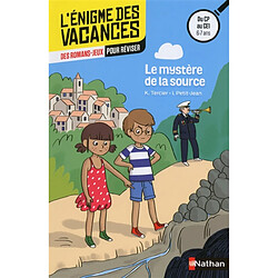 Le mystère de la source : des romans-jeux pour réviser : du CP au CE1, 6-7 ans - Occasion