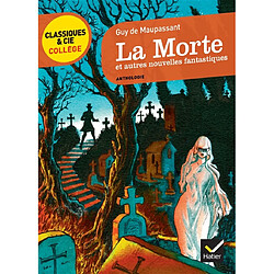 La morte : et autres nouvelles fantastiques : anthologie - Occasion