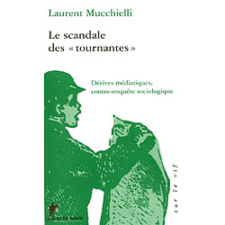 Le scandale des tournantes : dérives médiatiques, contre-enquête sociologique