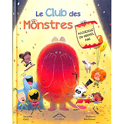 Le club des monstres accueille un nouvel ami