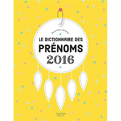 Le dictionnaire des prénoms 2016 - Occasion