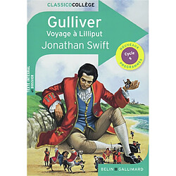 Gulliver : voyage à Lilliput : texte intégral et dossier, cycle 4, nouveaux programmes - Occasion