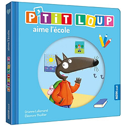 P'tit Loup aime l'école