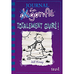 Journal d'un dégonflé. Vol. 13. Totalement givré !