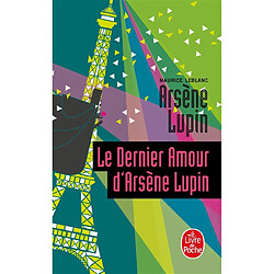 Le dernier amour d'Arsène Lupin - Occasion