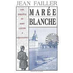 Une enquête de Mary Lester. Vol. 4. Marée blanche - Occasion