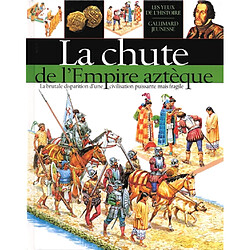 La chute de l'Empire aztèque