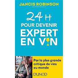 24 h pour devenir expert en vin