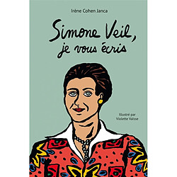 Simone Veil, je vous écris