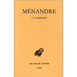 Ménandre. Vol. 1-1. La Samienne