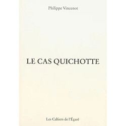 Le cas Quichotte - Occasion