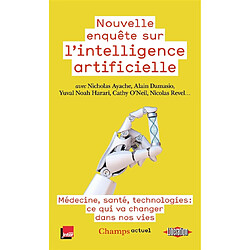 Nouvelle enquête sur l'intelligence artificielle : médecine, santé, technologies : ce qui va changer dans nos vies - Occasion