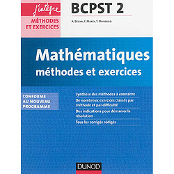 Mathématiques, méthodes et exercices BCPST 2 : conforme au nouveau programme