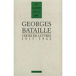 Choix de lettres : 1917-1962 - Occasion