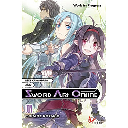 Sword art online. Vol. 4. Mother's Rosario