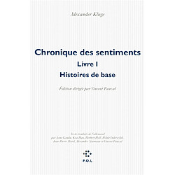 Chronique des sentiments. Vol. 1. Histoires de base - Occasion