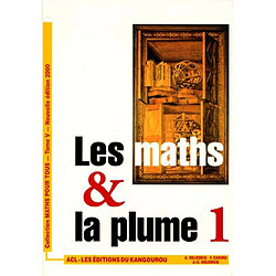 Les maths et la plume. Vol. 1