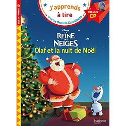 La reine des neiges : Olaf et la nuit de Noël ! : début de CP, niveau 1 - Occasion