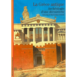 La Grèce antique : archéologie d'une découverte - Occasion