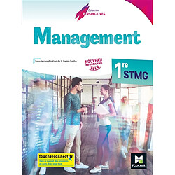 Management 1re STMG : nouveau programme 2019 : manuel de l'élève