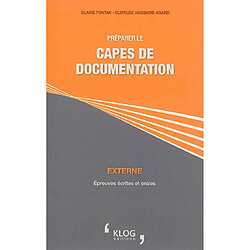 Préparer le Capes de documentation externe : épreuves écrites et orales