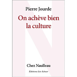 On achève bien la culture - Occasion