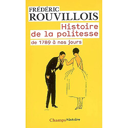 Histoire de la politesse de la Révolution à nos jours