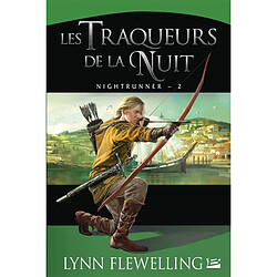 Nightrunner. Vol. 2. Les traqueurs de la nuit - Occasion